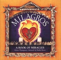 Milagros: A Book Of Miracles