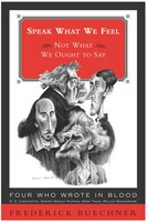 Speak What We Feel: Not What We Ought To Say