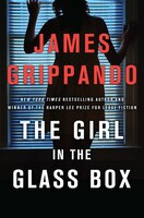 The Girl In The Glass Box: A Jack Swyteck Novel