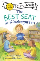 The Best Seat In Kindergarten