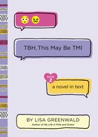 Tbh #2: Tbh, This May Be Tmi