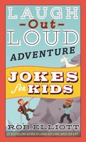 Laugh-out-loud Adventure Jokes For Kids