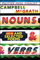 Nouns & Verbs: New And Selected Poems