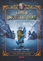 A Series Of Unfortunate Events #10: The Slippery Slope Netflix Tie-in