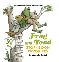 Frog And Toad Storybook Favorites: Includes 4 Stories Plus Stickers!