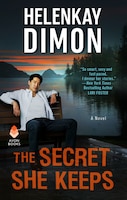 The Secret She Keeps: A Novel (Whitaker Island)