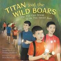 Titan And The Wild Boars: The True Cave Rescue Of The Thai Soccer Team