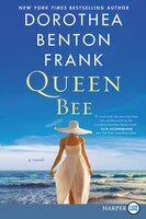 Queen Bee: A Novel