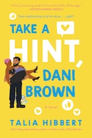 Take A Hint, Dani Brown: A Novel