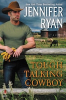 Tough Talking Cowboy: Wild Rose Ranch