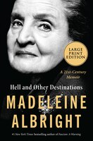 Hell And Other Destinations: A 21st-century Memoir