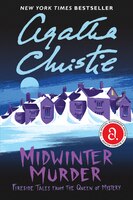 Midwinter Murder: Fireside Tales From The Queen Of Mystery