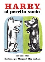 Harry, El Perrito Sucio: Harry The Dirty Dog (spanish Edition)