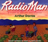Radio Man/don Radio: Bilingual Spanish-english