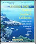 The Cruising Guide to Central and Southern California: Golden Gate to Ensenada, Mexico, Including the Offshore Islands