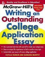 McGraw-Hill's Writing an Outstanding College Application Essay