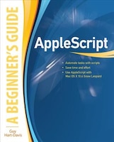 AppleScript: A Beginner's Guide