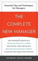 The Complete New Manager: Essential Tips and Techniques for Managers