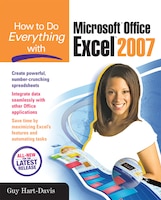 How to Do Everything with Microsoft Office Excel 2007