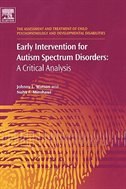 Early Intervention for Autism Spectrum Disorders: A Critical Analysis