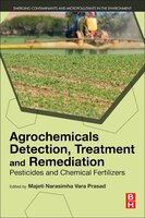 Agrochemicals Detection, Treatment And Remediation: Pesticides And Chemical Fertilizers