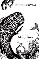 Moby-Dick: Or the Whale AND an Extract from Narrative of the Most Extraordinary and Distressing Shipwreck of the Whale-Ship Essex