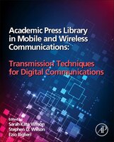 Academic Press Library In Mobile And Wireless Communications: Transmission Techniques For Digital Communications