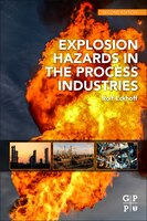 Explosion Hazards In The Process Industries
