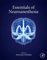 Essentials Of Neuroanesthesia