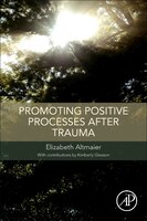 Promoting Positive Processes After Trauma