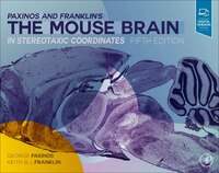 Paxinos And Franklin's The Mouse Brain In Stereotaxic Coordinates