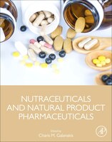 Nutraceuticals And Natural Product Pharmaceuticals