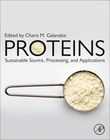 Proteins: Sustainable Source, Processing And Applications