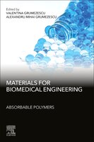 Materials For Biomedical Engineering: Absorbable Polymers