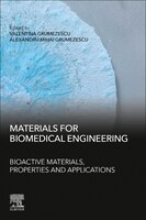 Materials For Biomedical Engineering: Bioactive Materials, Properties, And Applications