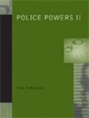 Police Powers II