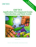OSF DCE Application Development Guide, Volume I: Introduction And Style Guide Release 1.1