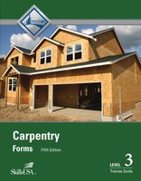 Carpentry Forms Level 3 Trainee Guide