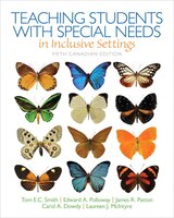 Teaching Students With Special Needs In Inclusive Settings, Fifth Canadian Edition