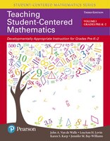 Teaching Student-centered Mathematics: Developmentally Appropriate Instruction For Grades Pre-k-2 (volume I)