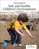Safe and Healthy Children's Environments