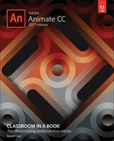 Adobe Animate Cc Classroom In A Book (2017 Release)