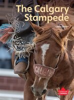 Celebrate Canada: The Calgary Stampede Student Edition