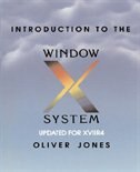 Introduction to The X Window System