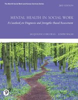 Mental Health In Social Work: A Casebook On Diagnosis And Strengths Based Assessment