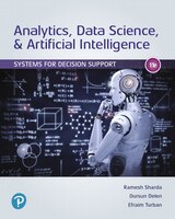 Analytics, Data Science, & Artificial Intelligence: Systems For Decision Support