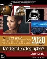 The Photoshop Elements 2020 Book For Digital Photographers