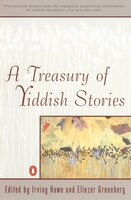 A Treasury Of Yiddish Stories: Revised And Updated Edition