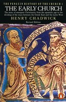 The Early Church: The Story Of Emergent Christianity, Revised Edition