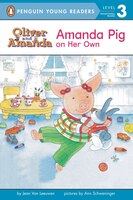 Amanda Pig On Her Own: Level 2